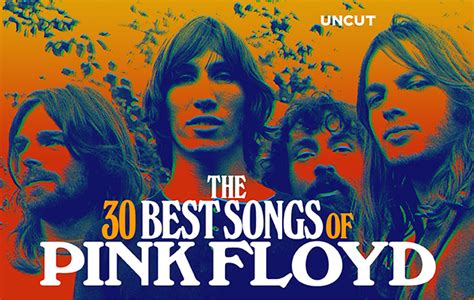 Pink Floyds 30 Best Songs Uncut