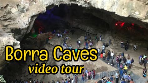Borra Caves Complete Video Tour బొర్రా గుహలు Araku Valley Vizag