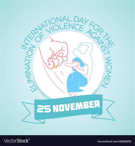 25 November Violence Against Women Royalty Free Vector Image