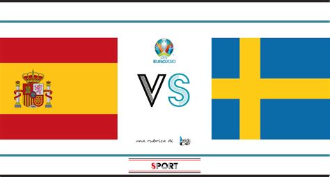 In attesa dell'incontro puoi leggere gli articoli di avvicinamento relativi a queste due squadre di calcio. Spagna-Svezia: formazioni e dove vederla - PeriodicoDaily ...