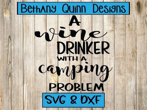 Download Wine Drinker with a Camping Problem SVG and DXF Instant ...