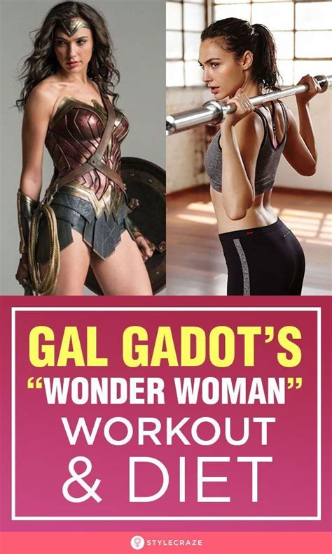 Revealed Gal Gadots “wonder Woman” Workout And Diet Diet Gadots