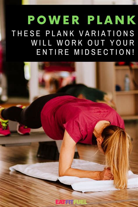The Power Plank Workout Eat Fit Fuel Workout Plank