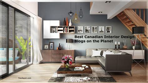 70 Best Canadian Interior Design And Home Decorating Blogs And Websites