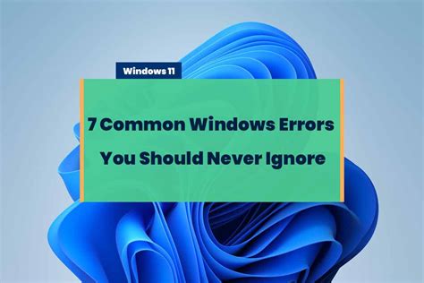Common Windows Errors You Should Never Ignore