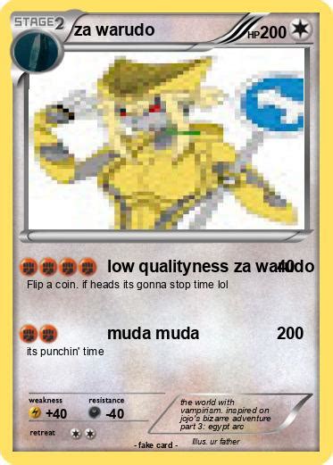 Pokémon Za Warudo 16 16 Low Qualityness Za Warudo My Pokemon Card