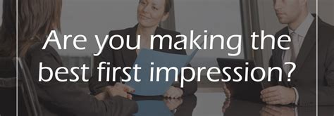 How To Make A Good First Impression Edge Careers