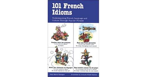 101 French Idioms By Jean Marie Cassagne