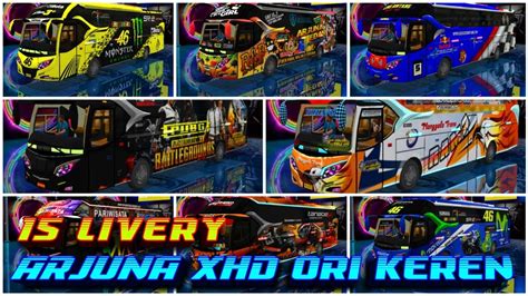 Assalamualaikum wr,wb 0ke sedulurku semua. KUMPULAN LIVERY BUSSID ARJUNA XHD ORI KEREN TERBARU - YouTube