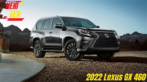 The Best 2022 Lexus Gx 460 Redesign Review Face Life All New 2022