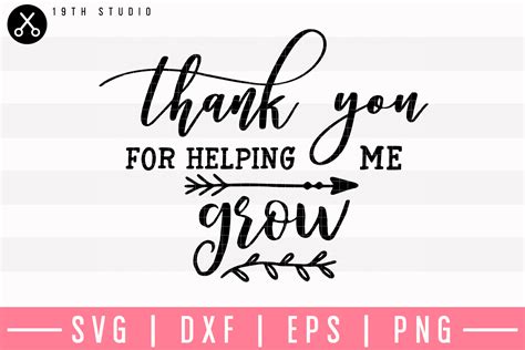 Thank You For Helping Me Grow Svg M5f21