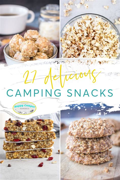 Camping Snacks And Treats 27 Recipes Happy Camper Remodels