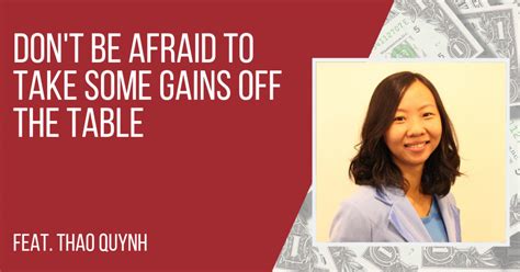 Ep66 Thao Quynh Dont Be Afraid To Take Some Gains Off The Table
