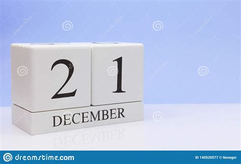 December 21st Day 21 Of Month Daily Calendar On White Table With