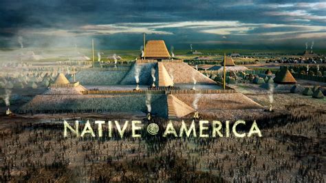 Native America Episode 3 Cities Of The Sky Pbs Learningmedia