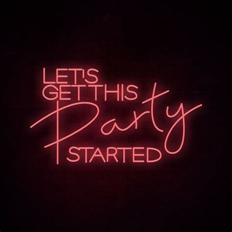 Free Shipping Neon Signs ‘lets Get This Party Started Pink Led Signs