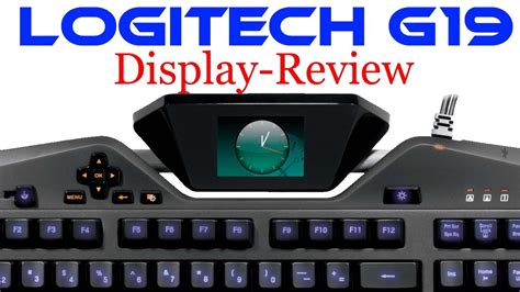 Logitech G19 Display Review De Fullhd Youtube