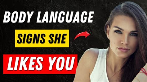 8 body language signs she s attracted to you decode her signals she likes you youtube