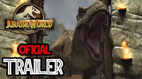 Trailer Jurassic World Camp Cretaceous Oficial Youtube