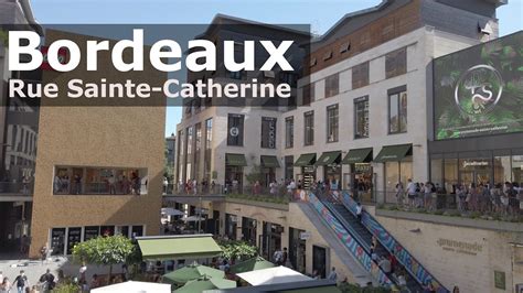 🇫🇷 Bordeaux Rue Sainte Catherine Shopping Street 4k Youtube