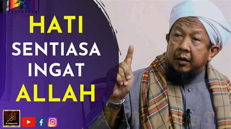 Serta ingatlah dengan bijaksana, bahwasannya dengan mengingat allah hati akan senantiasa menjadi tenang. Ustaz Ahmad Rozaini - HATI Sentiasa Ingat ALLAH - YouTube