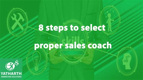 8 Steps To Select Proper Sales Coach Yms Top Corporate Sales