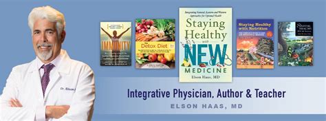 Elson Haas Lifestyle And Detox For True Healing New Living Expo