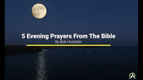 5 Evening Prayers From The Bible Youtube