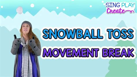 Winter Brain Break Snowballs Everywhere Snowball Toss Movement Song Sing Play Create YouTube