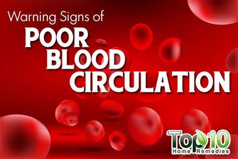 10 Warning Signs Of Poor Blood Circulation Page 3 Of 3 Top 10 Home