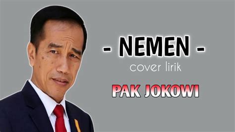 Nemen Pak Jokowi Cover Lirik Youtube
