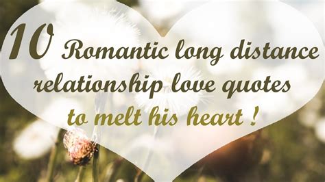 15 Romantic Long Distance Relationship Love Quotes To Melt His Heart