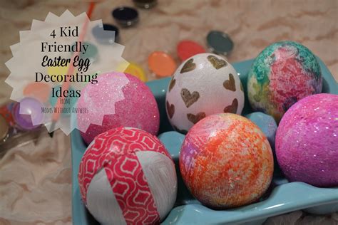4 Easy And Creative Ways To Decorate Easter Eggs Houston Mommy And