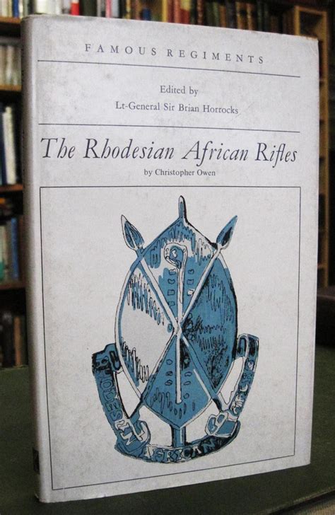 The Rhodesian African Rifles By Owen Christopher Very Good Original
