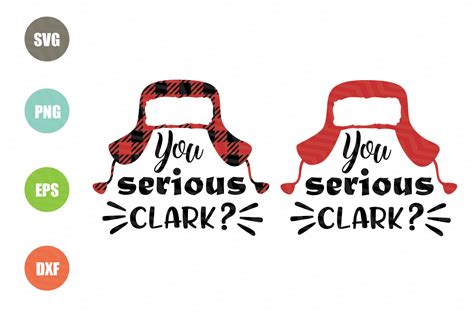 You Serious Clark Vector Files Christmas Clipart Griswold Svg Xmas Decor Cut Files Vacation Svg