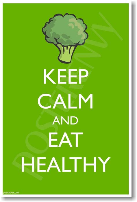 Posterenvy Keep Calm And Eat Healthy New Motivational Health And