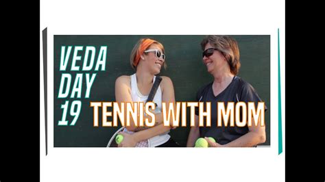 tennis with mom veda day 19 youtube