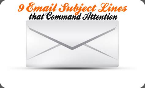 Make sure you know the official position title and consider including the name of their department or company. 9 Email Subject Lines that Command Attention |Small Business Sense