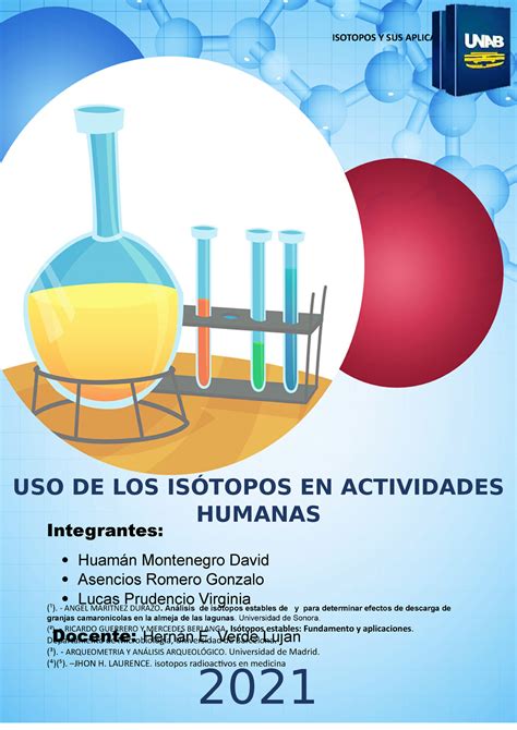 Informe Quimica USO DE ISOTOPOS EN ACTIVIDADES HUMANAS DE QUE MANERA