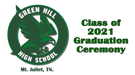 Green Hill High Class Of 2021 Graduation Ceremony May 21 2021 7pm