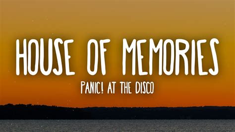 Panic At The Disco House Of Memories Lyrics YouTube Music