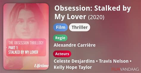 Obsession Stalked By My Lover Film 2020 Filmvandaagnl