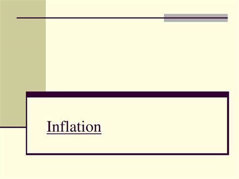 Ppt Inflation Powerpoint Presentation Free Download Id1069745