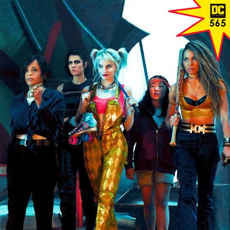 Dc On Screen Podcast Birds Of Prey First Trailer Review A Crisis Is