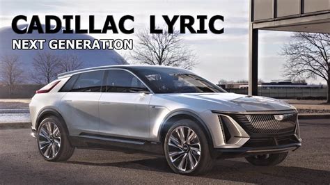 Cadillac Lyric Show Car Super Luxury Performance The Next Generation YouTube