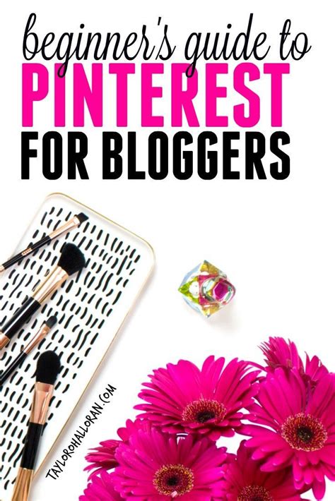 Beginners Guide To Pinterest For Bloggers Blogging Blog Tips En Blog