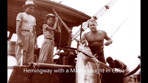 Vintage Fishing Ernest Hemingway Youtube