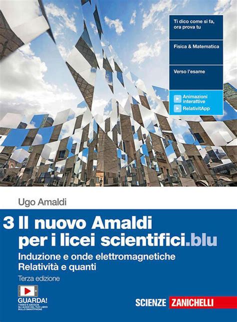 Soluzioni Amaldi Per I Licei Scientifici Blu 3 - Il nuovo Amaldi per i licei scientifici.blu. Per il Liceo scientifico