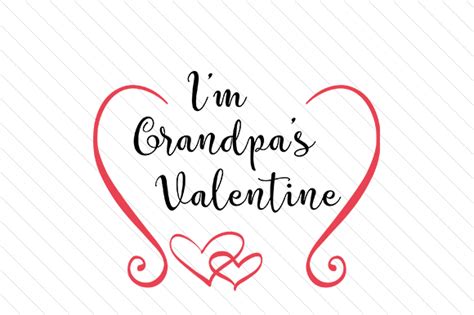 Download I'm Grandpa's Valentine (SVG Cut file) by Creative Fabrica ...