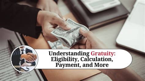 Understanding Gratuity Eligibility Calculation Payment And More